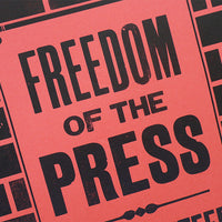 Letterpress printed wood type ‘Freedom of the Press’ poster.