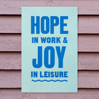 "Hope In Work, Joy In Leisure" Pink