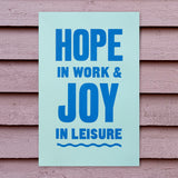 "Hope In Work, Joy In Leisure" Blue