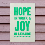 "Hope In Work, Joy In Leisure" Pink