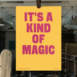 Letterpress printed wood type ‘It’s a Kind of Magic’ poster.