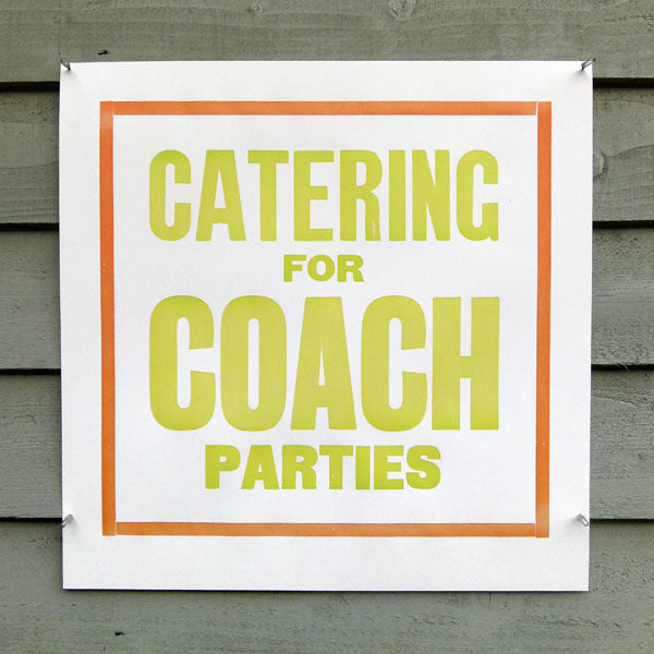 ‘Catering For Coach Parties’ wood type poster