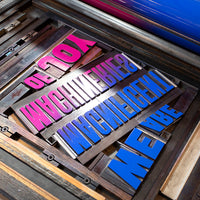 ‘We are Magnificent Machineries of Joy‘ wood type and geometric block letterpress poster